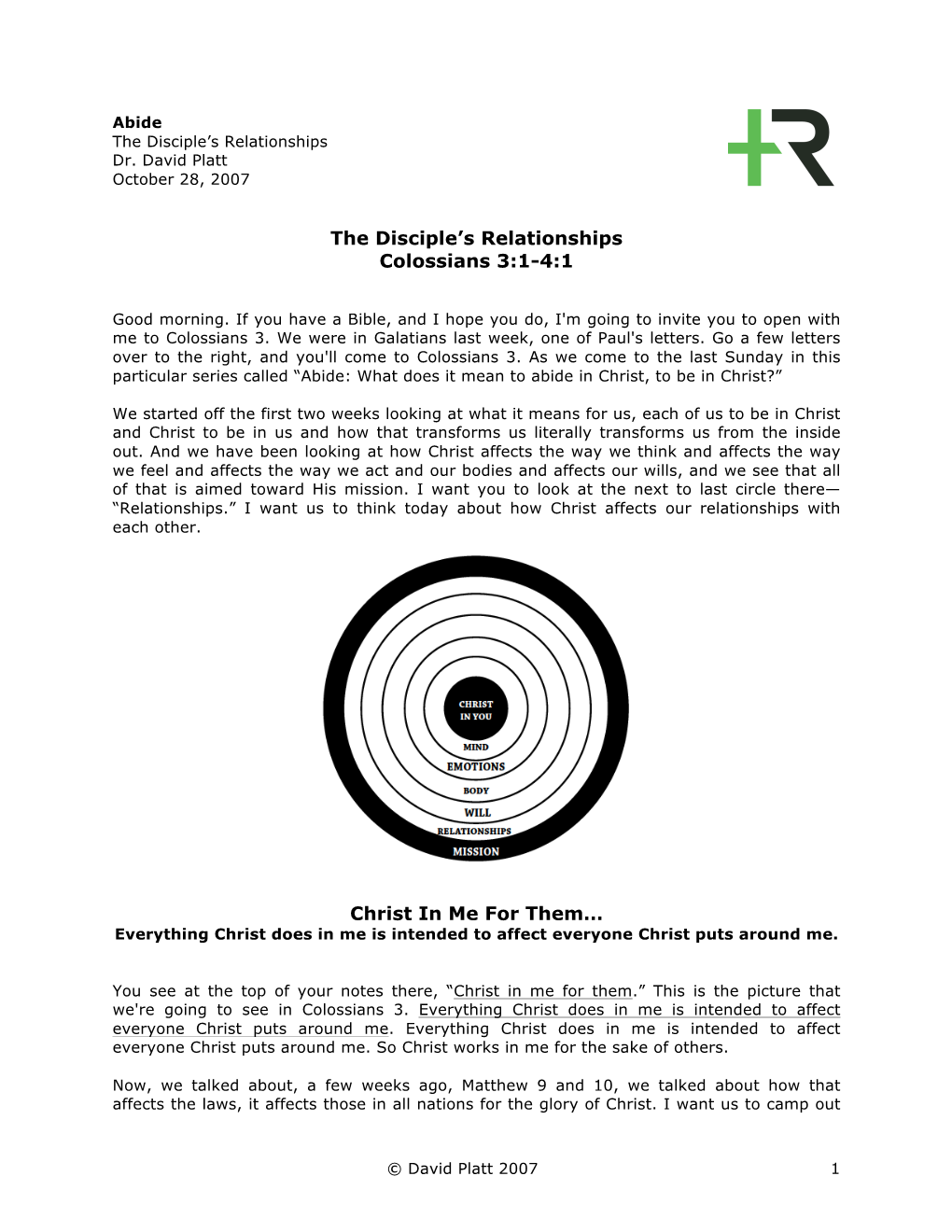 The Disciple's Relationships Colossians 3:1-4:1 Christ in Me For