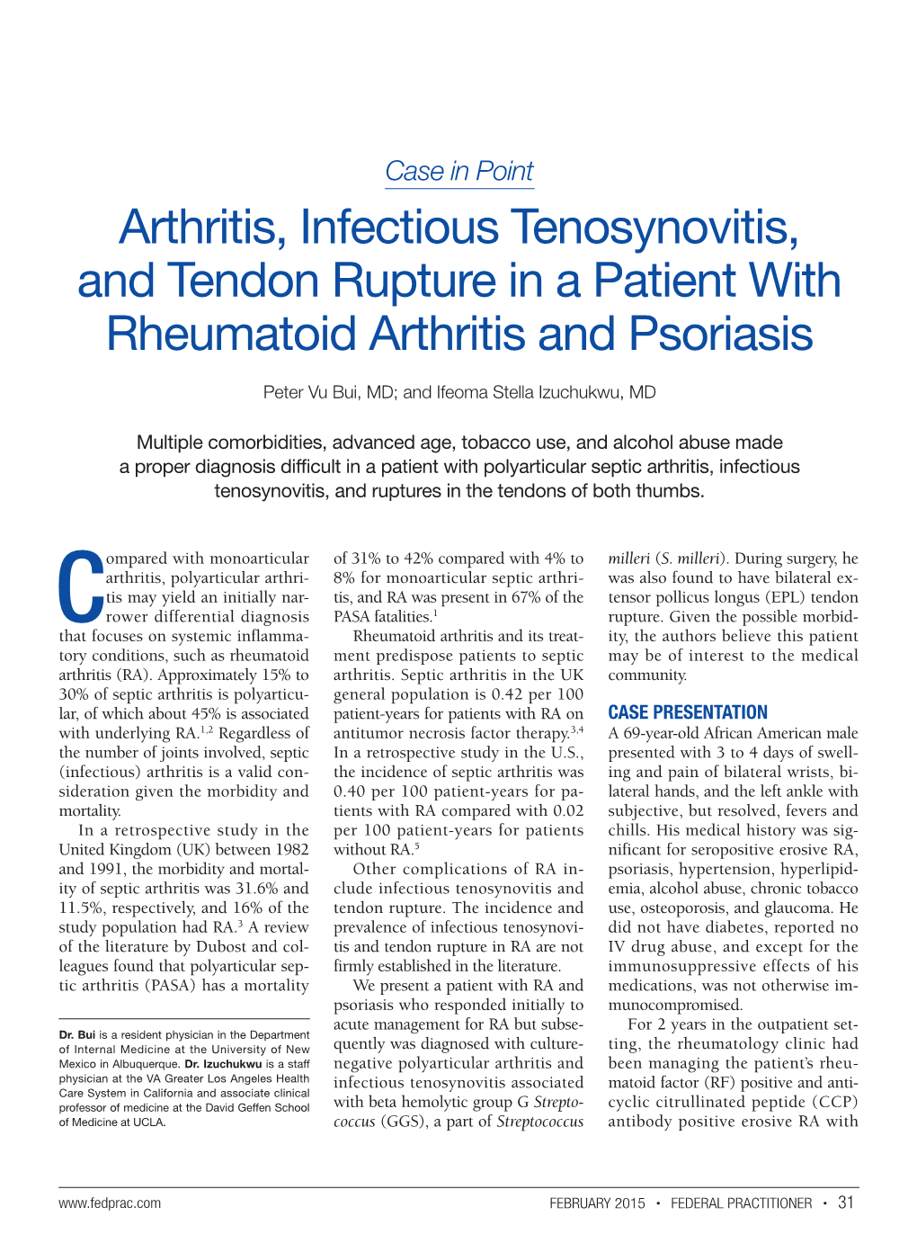 Arthritis, Infectious Tenosynovitis, and Tendon Rupture in a Patient with Rheumatoid Arthritis and Psoriasis
