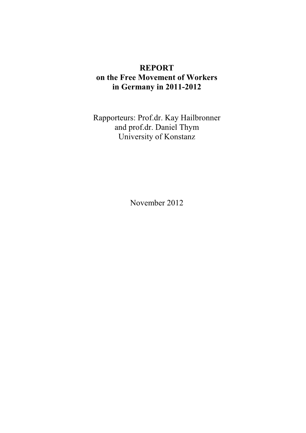 REPORT on the Free Movement of Workers in Germany in 2011-2012