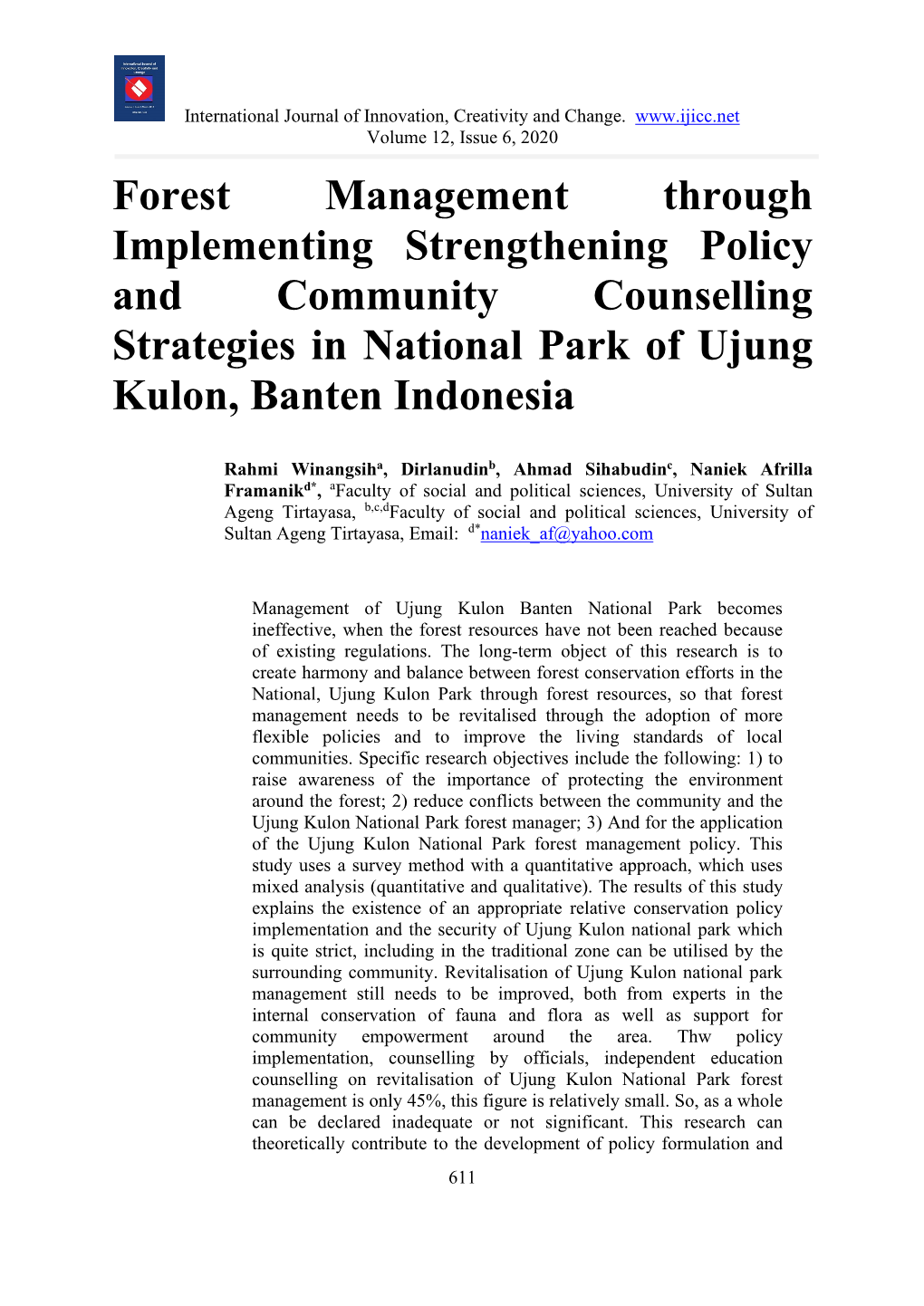 Forest Management Through Implementing Strengthening Policy and Community Counselling Strategies in National Park of Ujung Kulon, Banten Indonesia