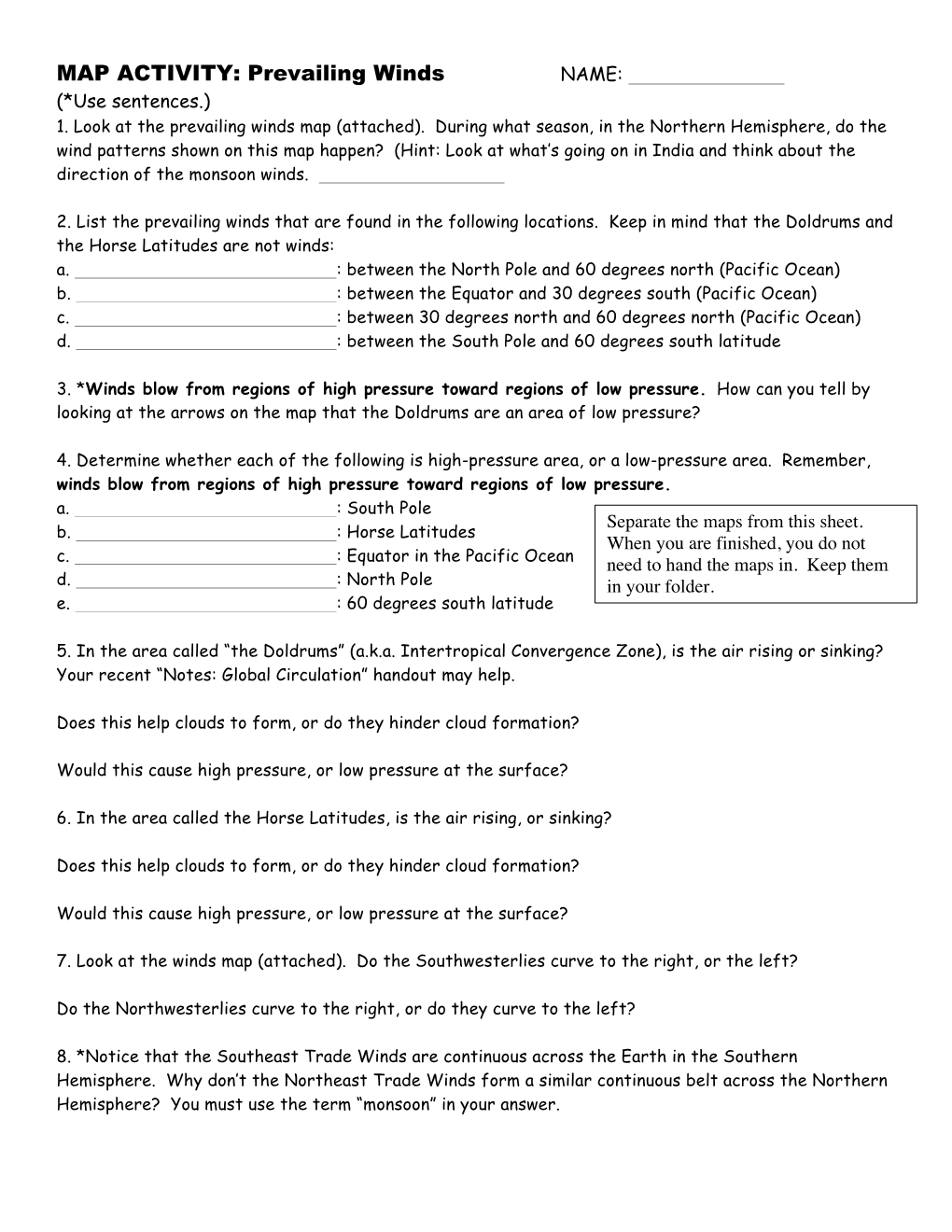 MAP ACTIVITY: Prevailing Winds NAME: (*Use Sentences.) 1