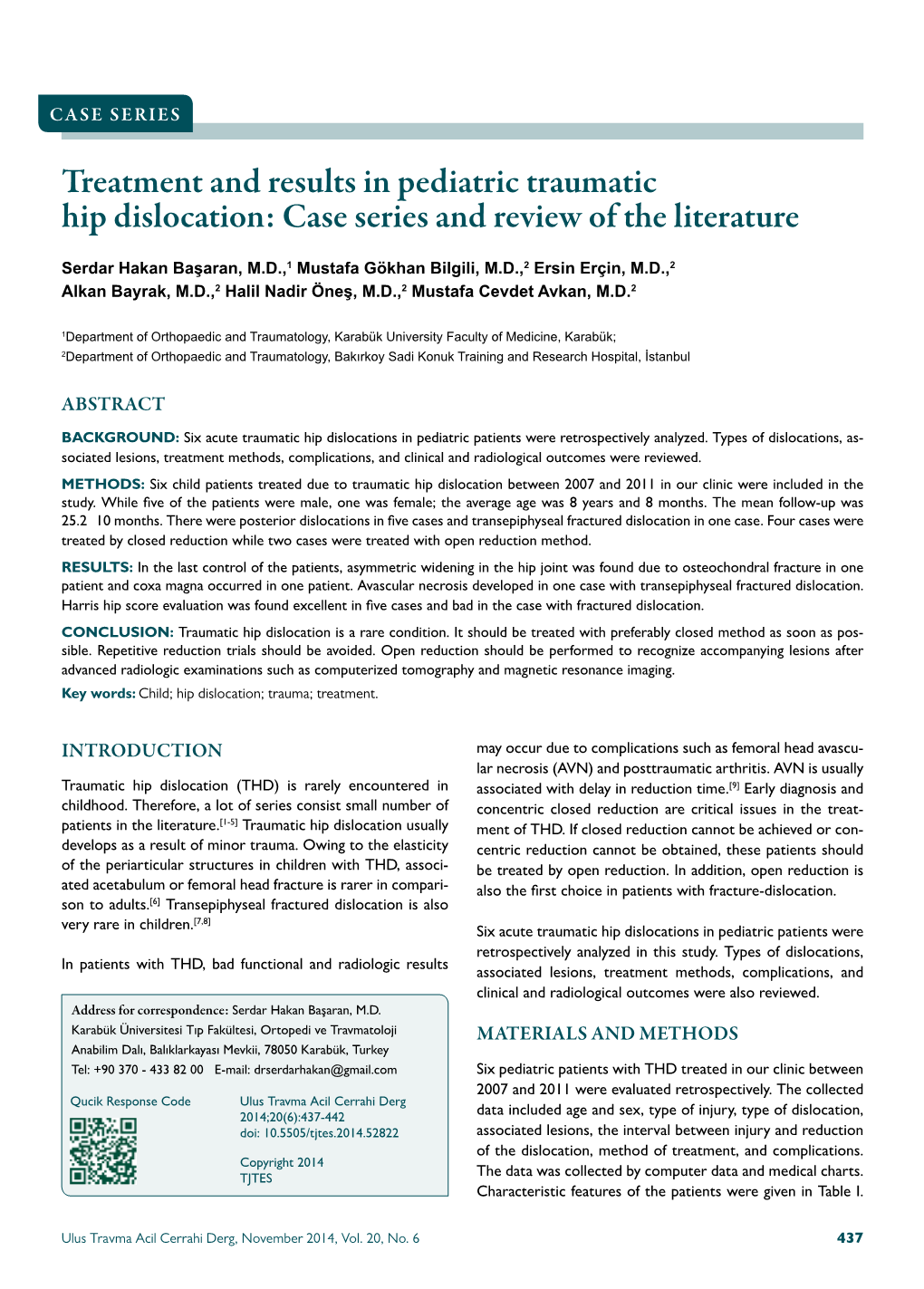 Treatment and Results in Pediatric Traumatic Hip Dislocation: Case Series and Review of the Literature