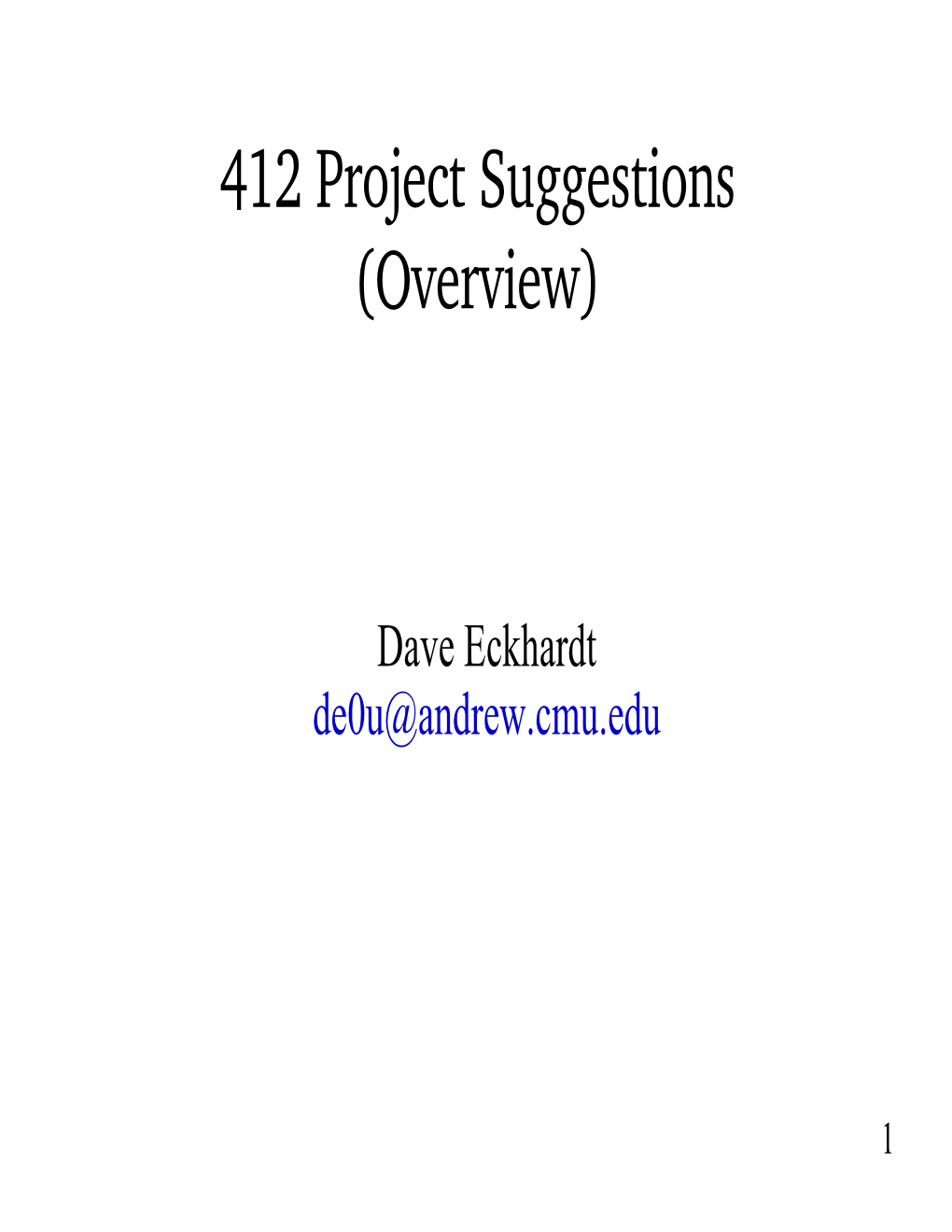 15-412 Projects