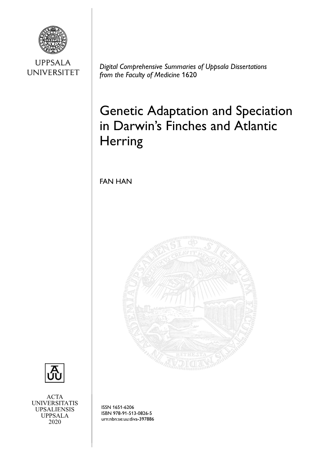 Genetic Adaptation and Speciation in Darwin S Finches and Atlantic Herring