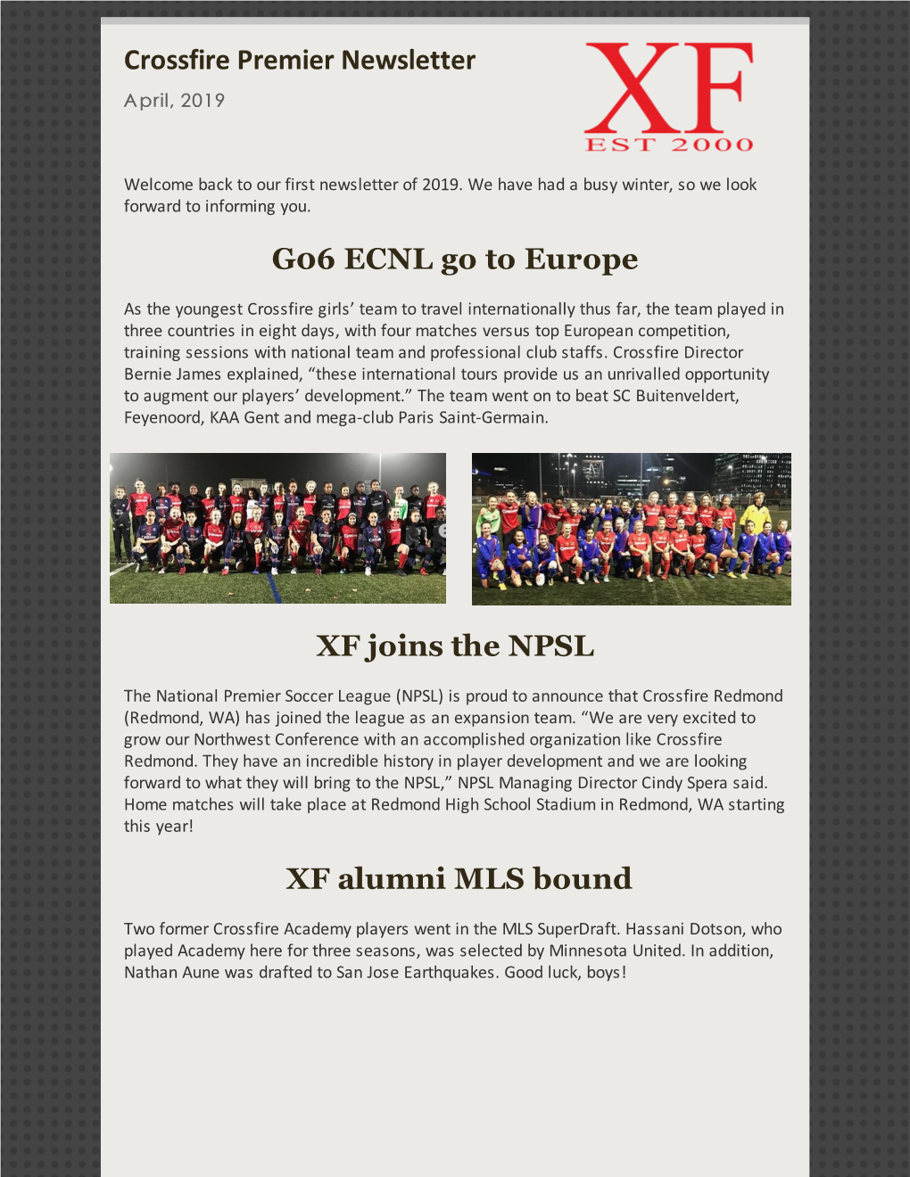 Crossfire Premier Newsletter G06 ECNL Go to Europe XF Joins the NPSL XF Alumni MLS Bound