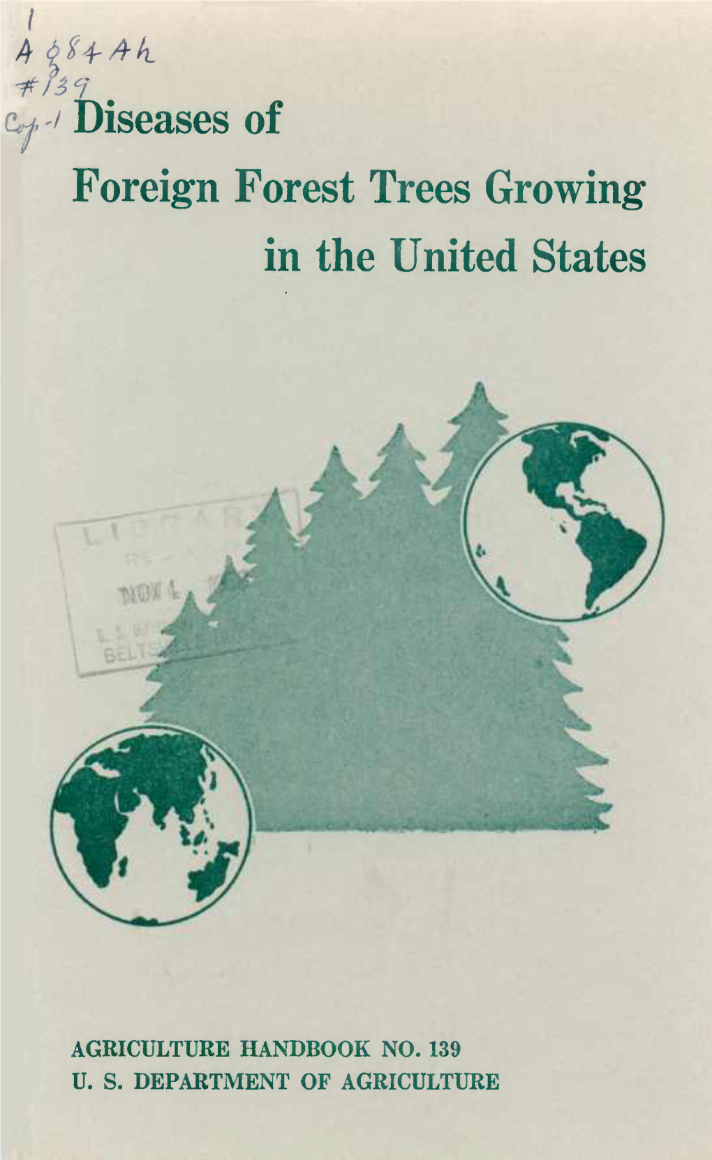 I Diseases of Foreign Forest Trees Growing in the United States