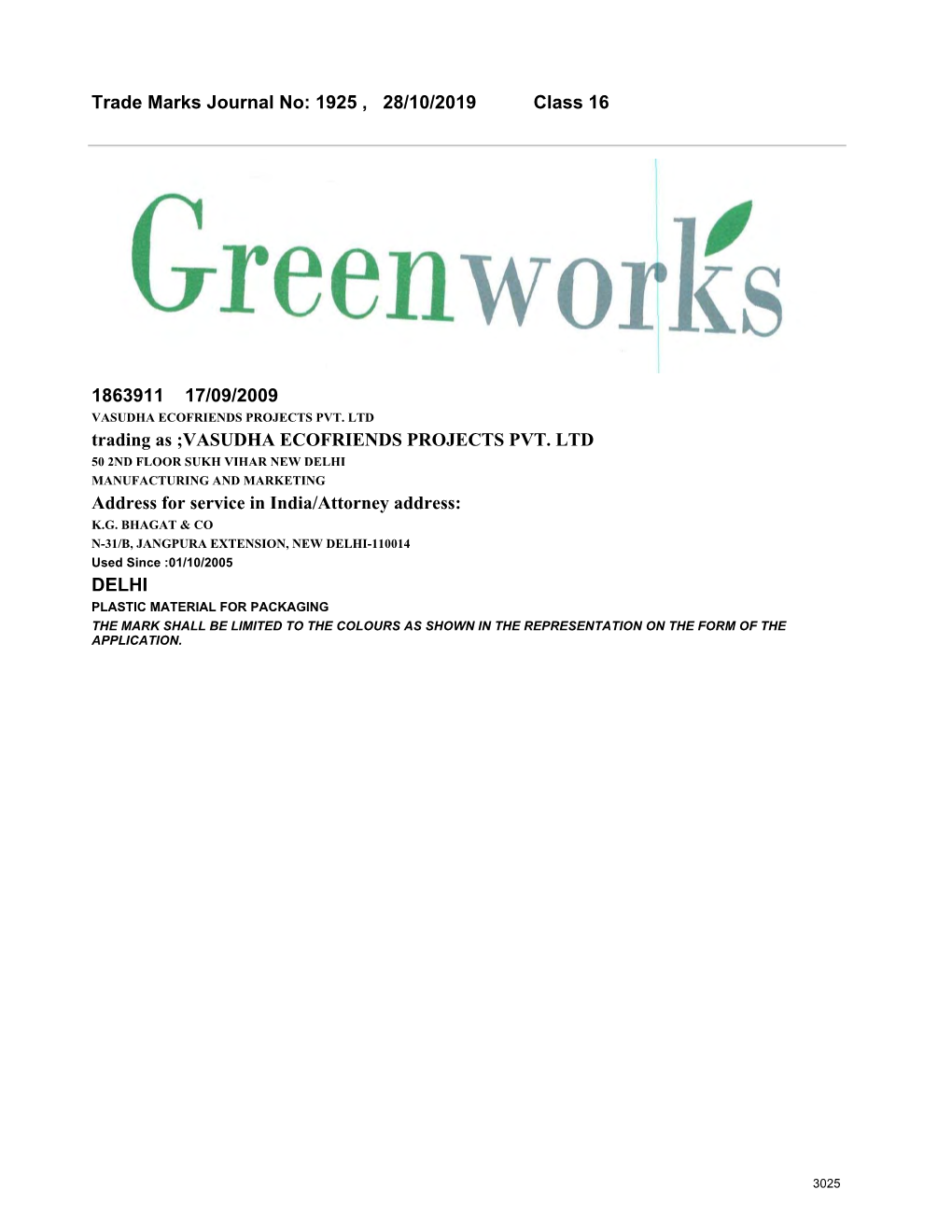 Trade Marks Journal No: 1925 , 28/10/2019 Class 16 1863911 17