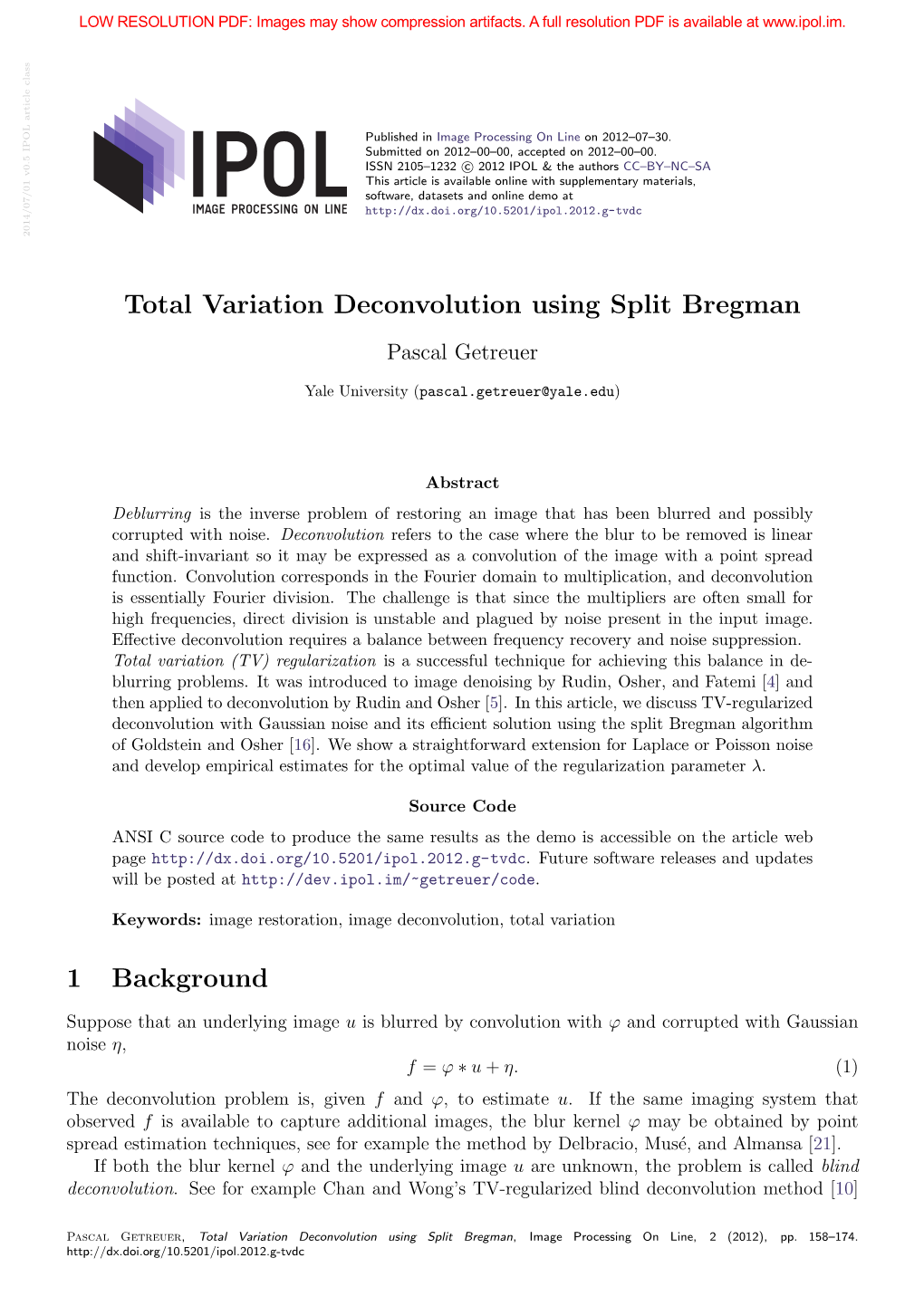 Total Variation Deconvolution Using Split Bregman