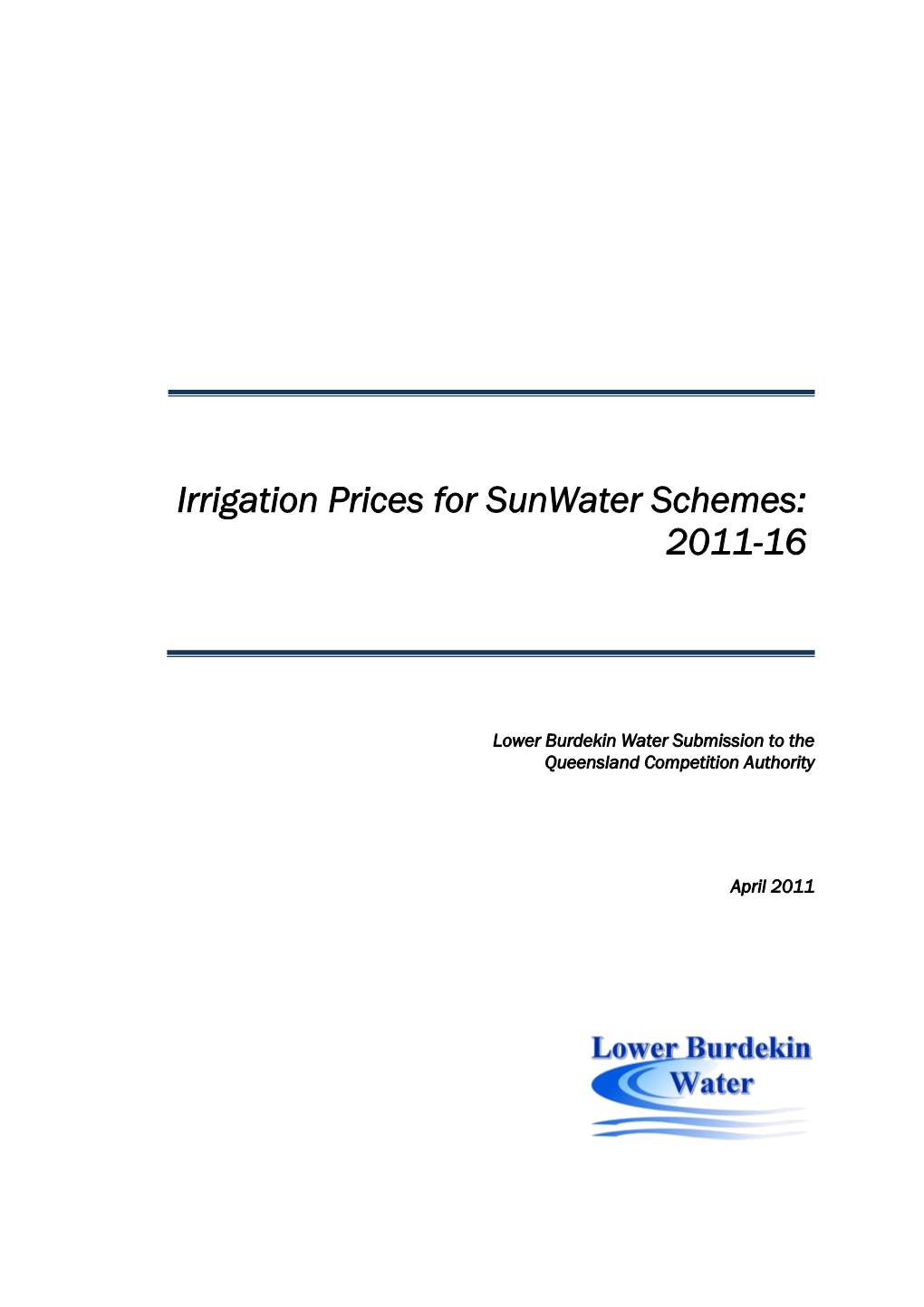 Irrigation Prices for Sunwater Schemes: 2011-16