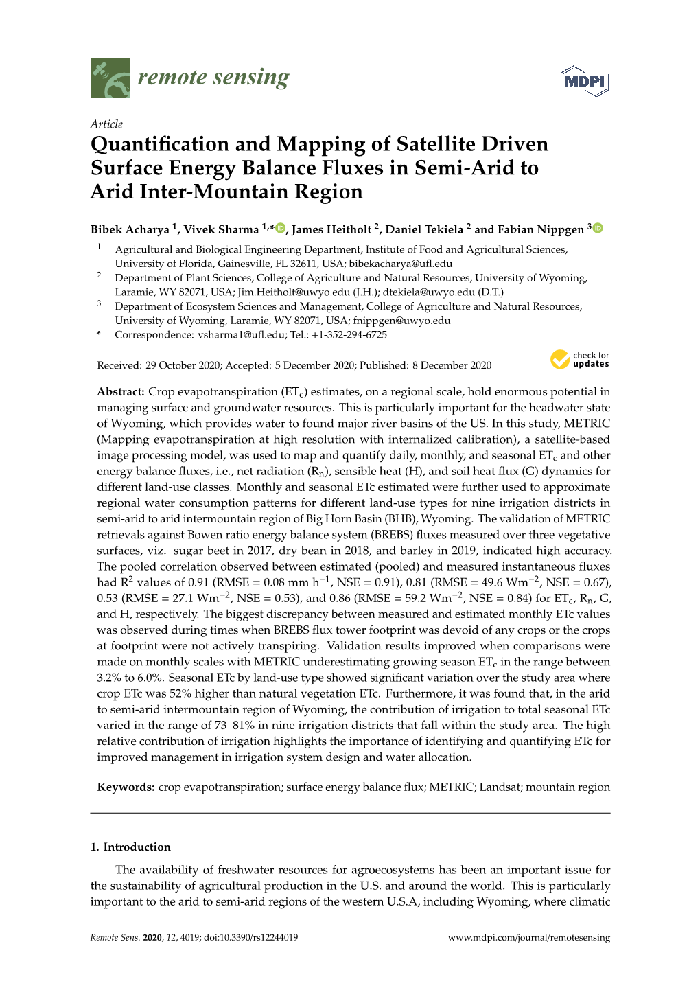 Quantification and Mapping of Satellite Driven Surface Energy