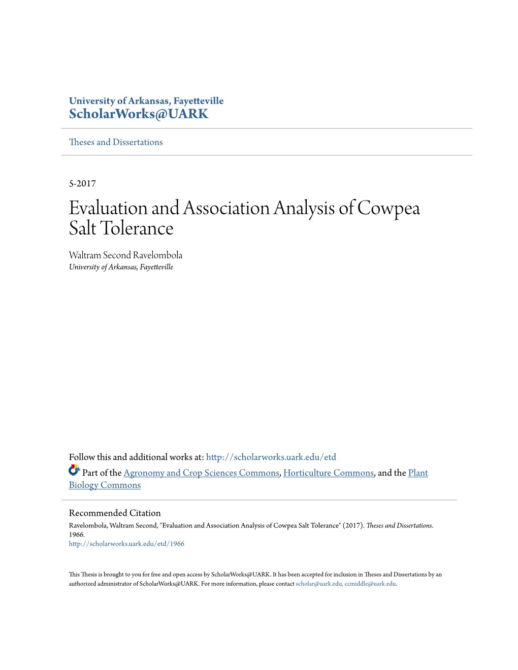 Evaluation and Association Analysis of Cowpea Salt Tolerance Waltram Second Ravelombola University of Arkansas, Fayetteville