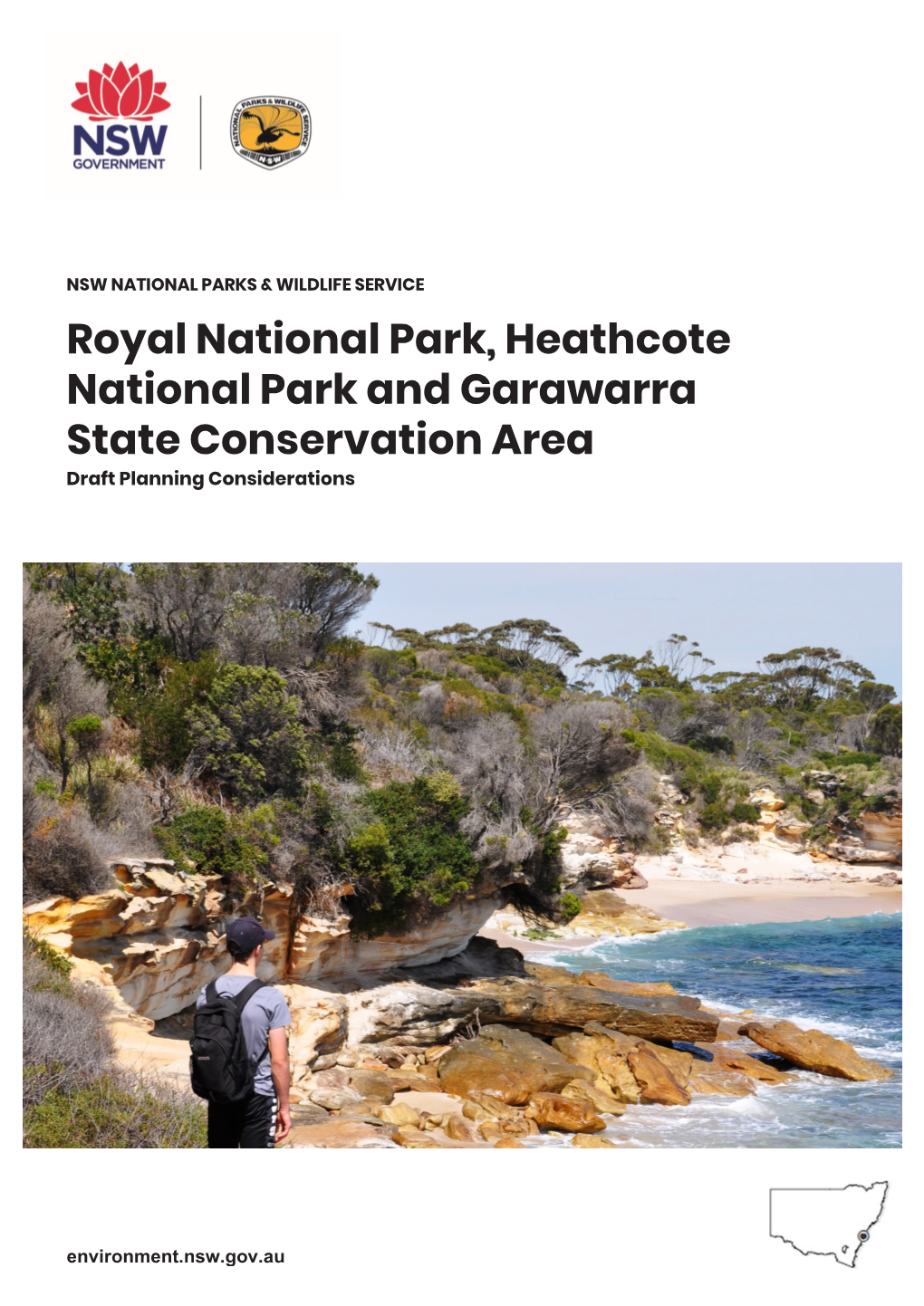 Royal National Park, Heathcote National Park, Garawarra State Conservation Area Tate Conservation Area Draft Planning Considerat