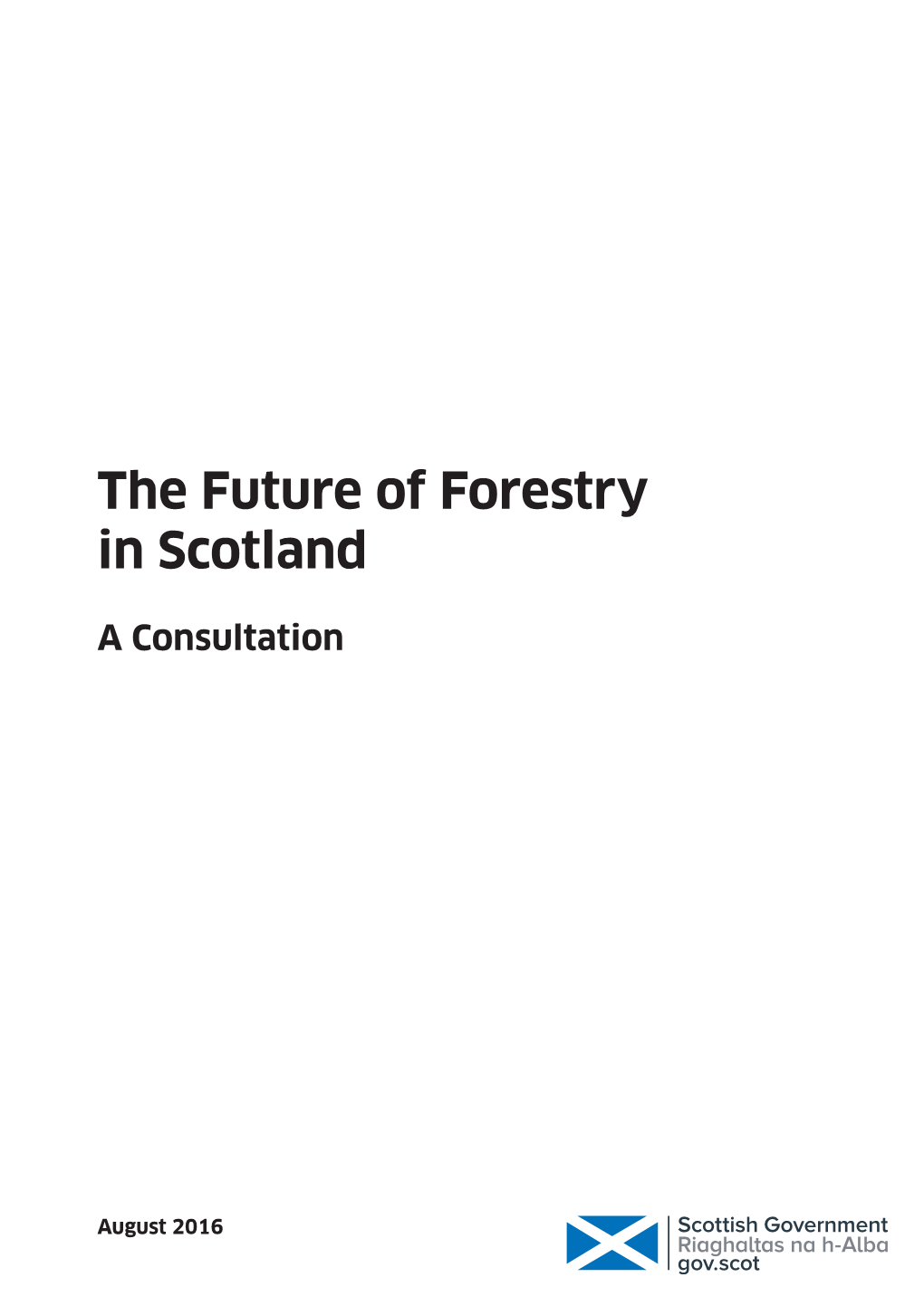 The Future of Forestry in Scotland