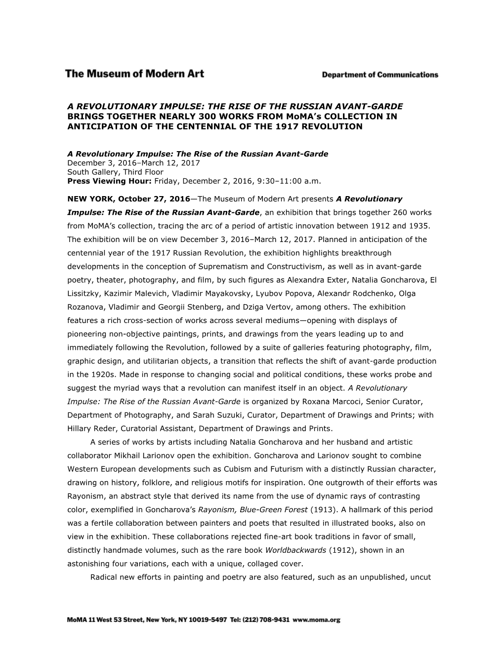 THE RISE of the RUSSIAN AVANT-GARDE BRINGS TOGETHER NEARLY 300 WORKS from Moma’S COLLECTION in ANTICIPATION of the CENTENNIAL of the 1917 REVOLUTION