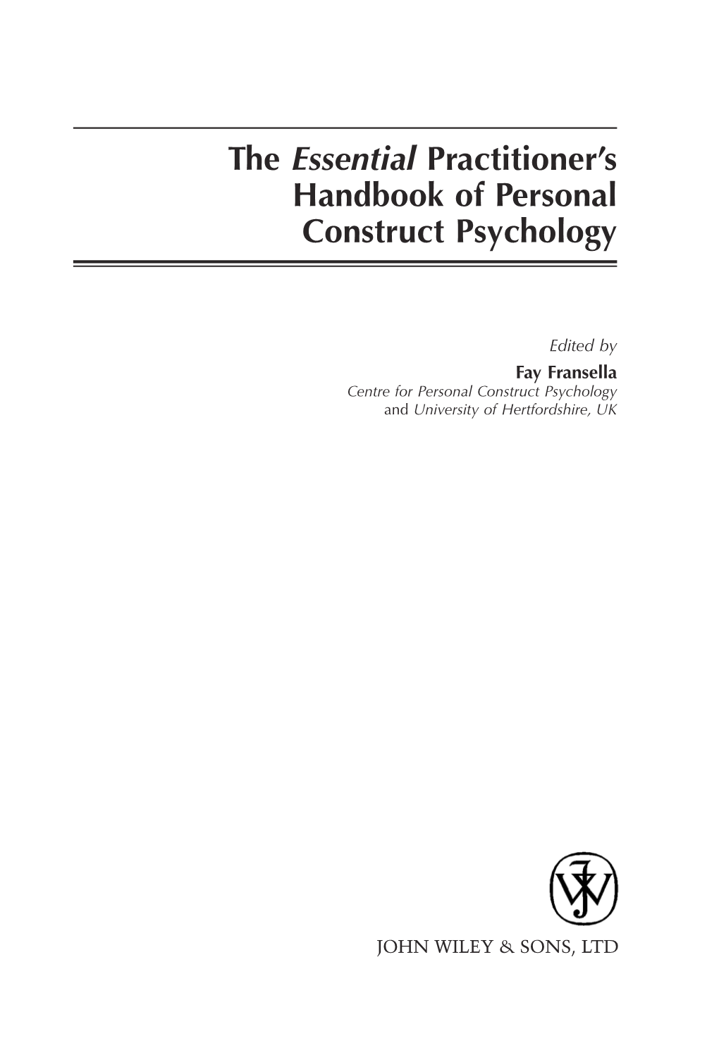 The Essential Practitioner's Handbook of Personal Construct Psychology