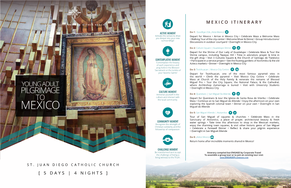 MEXICO ITINERARY S a C R E D D Estinations W I T H I N R E a C H