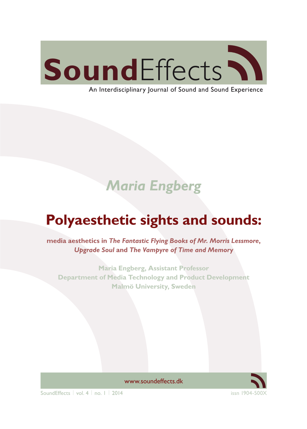 Maria Engberg Polyaesthetic Sights and Sounds