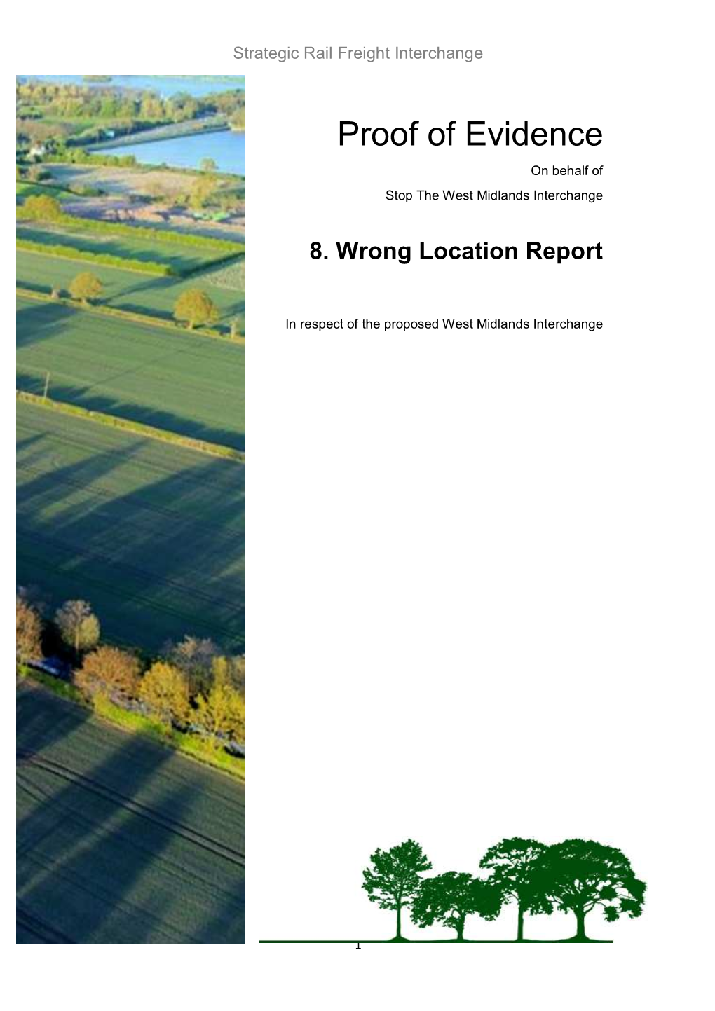 Proof of Evidence on Behalf of Stop the West Midlands Interchange