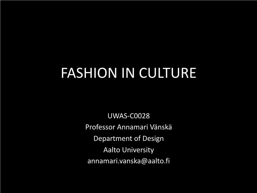 AMV Lecture 9 January 2019 Fashion Cultures INTRO