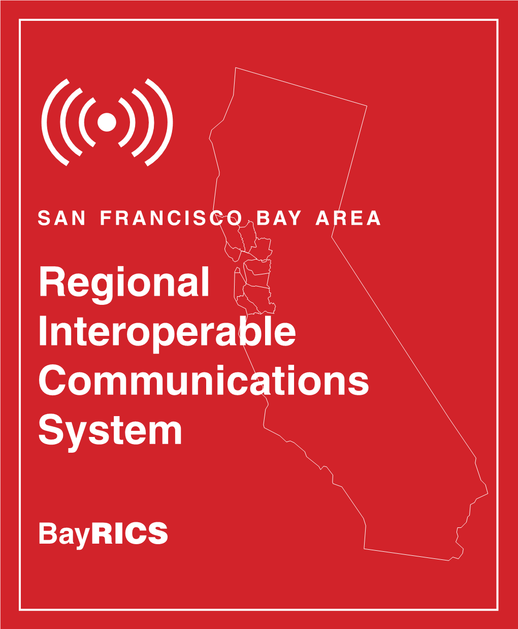 Regional Interoperable Communications System