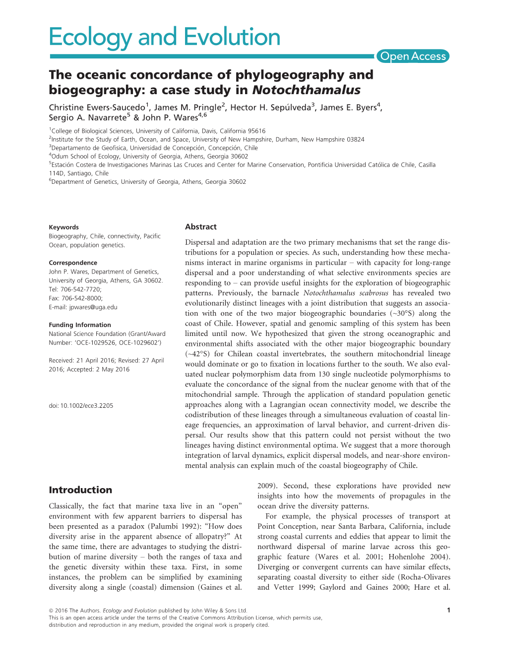 The Oceanic Concordance of Phylogeography and Biogeography: a Case Study in Notochthamalus Christine Ewers-Saucedo1, James M