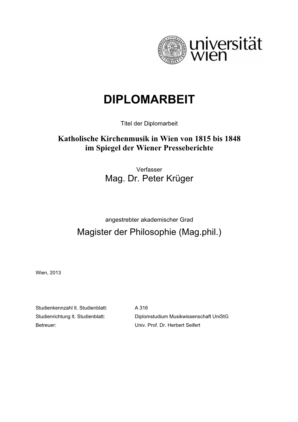 Katholische Kirchenmusik in Wien Von 1815 Bis 1848 Im Spiegel Der Wiener Presseberichte