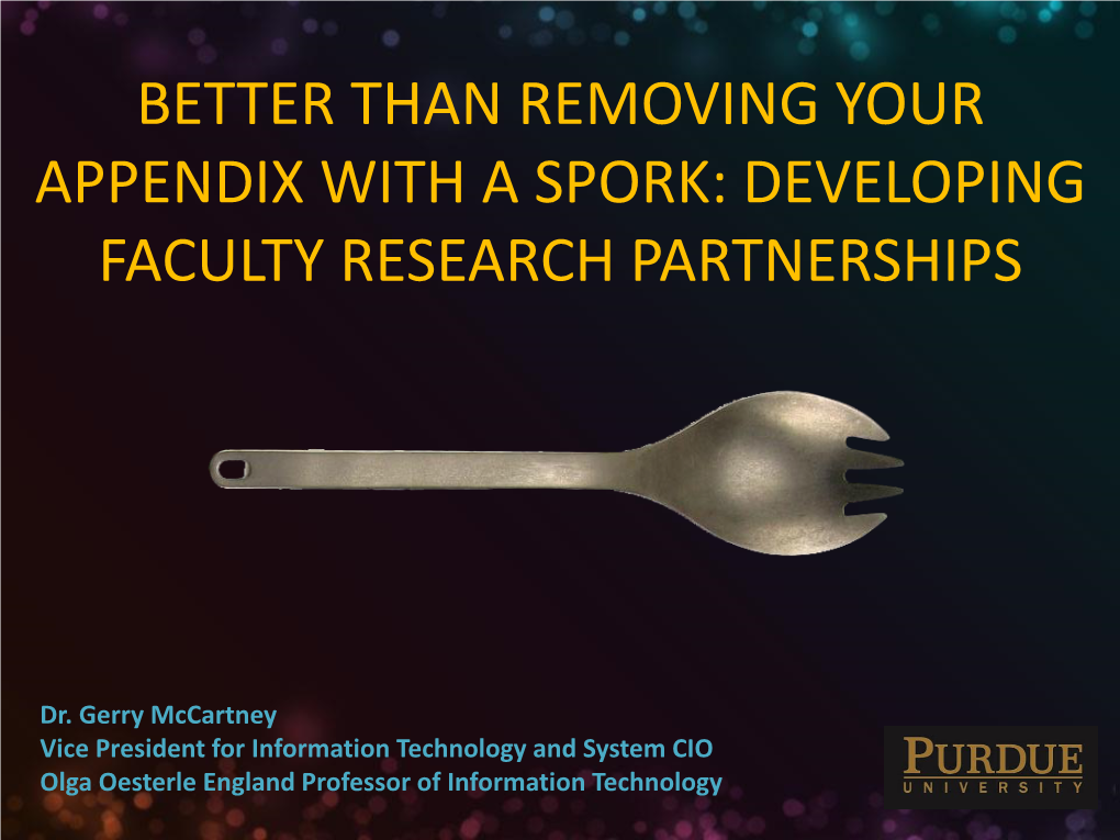 Better Than Removing Your Appendix with a Spork: Developing Faculty Research Partnerships