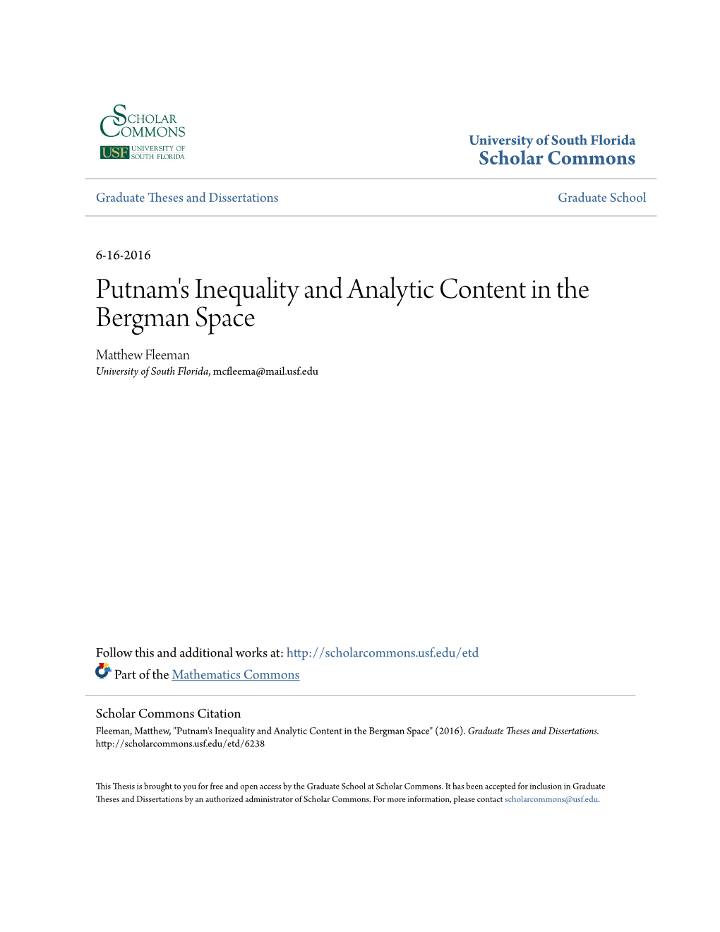 Putnam's Inequality and Analytic Content in the Bergman Space Matthew Leef Man University of South Florida, Mcfleema@Mail.Usf.Edu