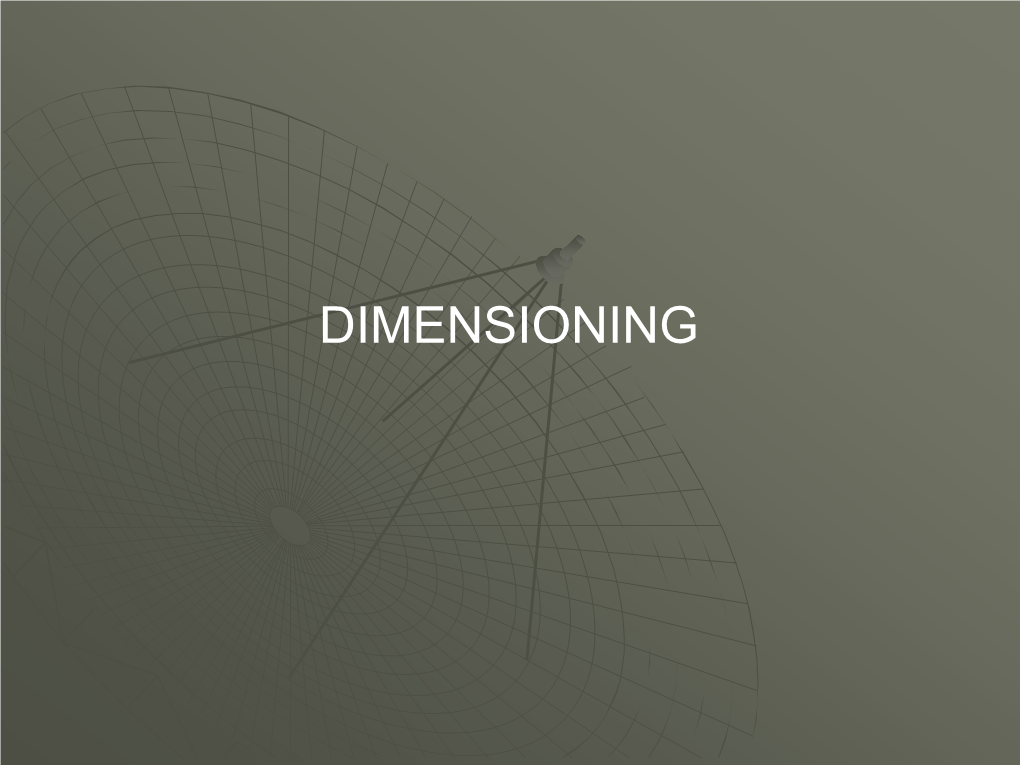 DIMENSIONING Introduction