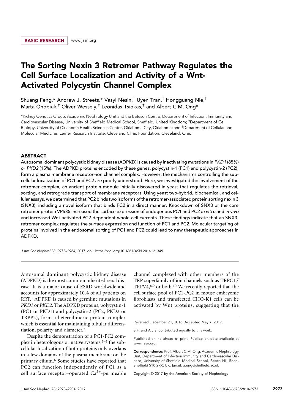 The Sorting Nexin 3 Retromer Pathway Regulates the Cell Surface Localization and Activity of a Wnt- Activated Polycystin Channel Complex