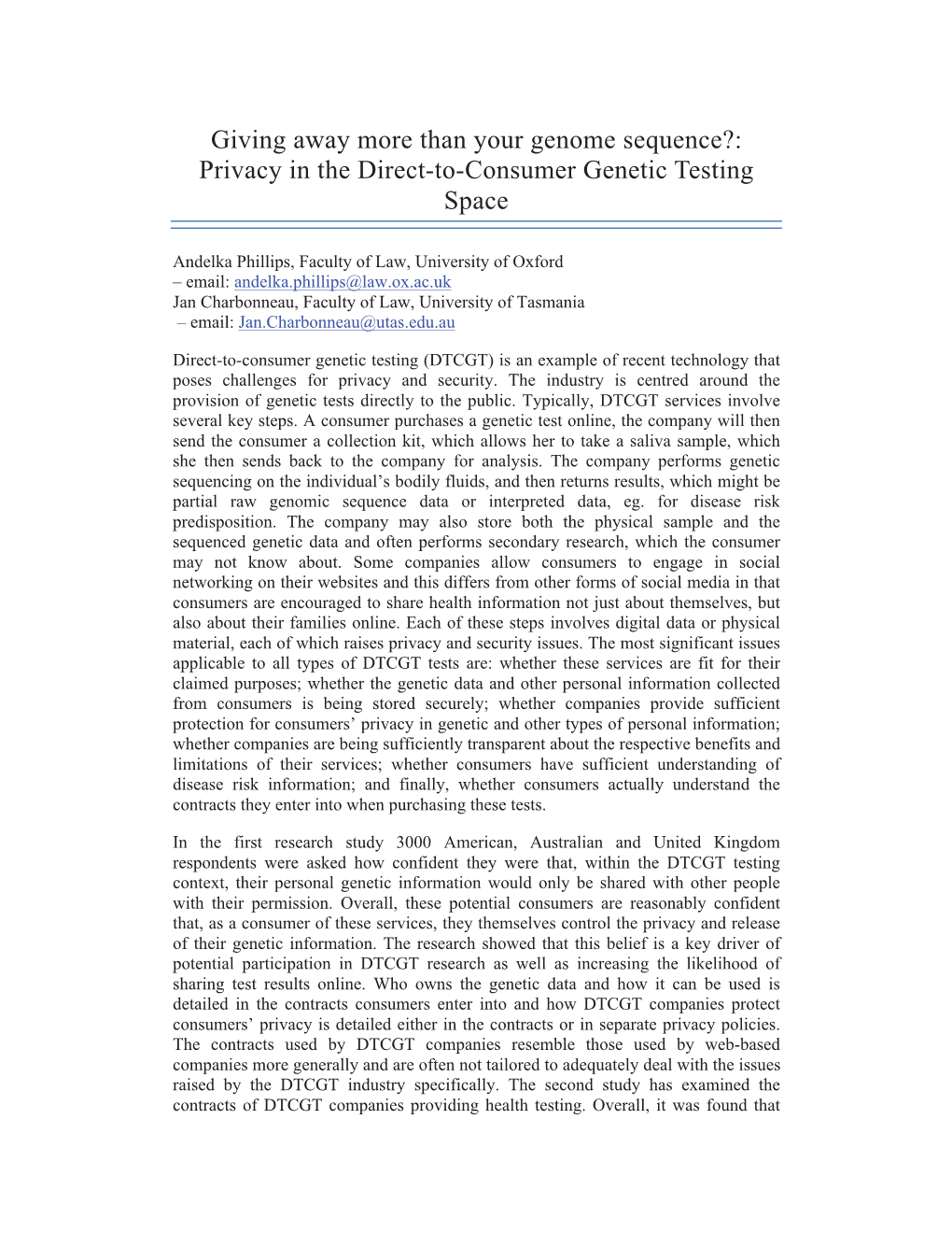Giving Away More Than Your Genome Sequence?: Privacy in the Direct-To-Consumer Genetic Testing Space