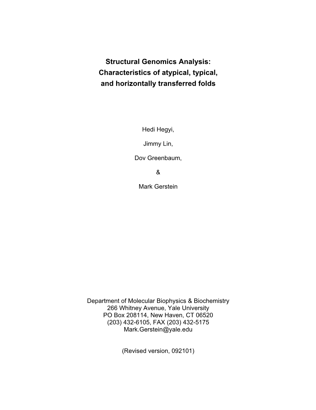 Structural Genomics Analysis: Characteristics of Atypical, Typical, and Horizontally Transferred Folds