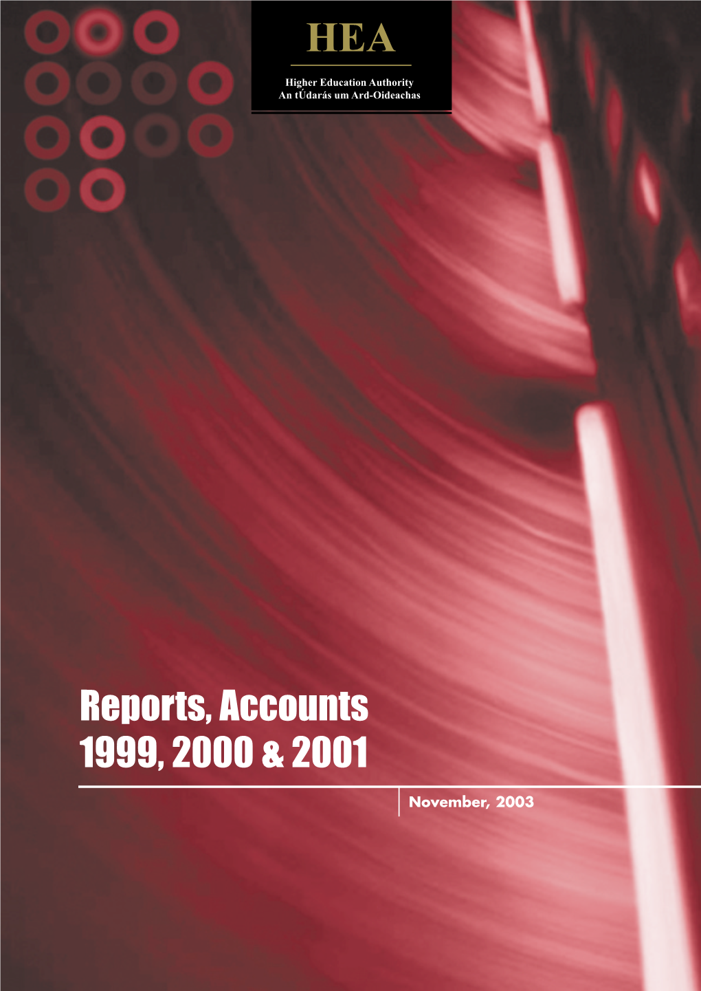 Reports, Accounts 1999, 2000 & 2001