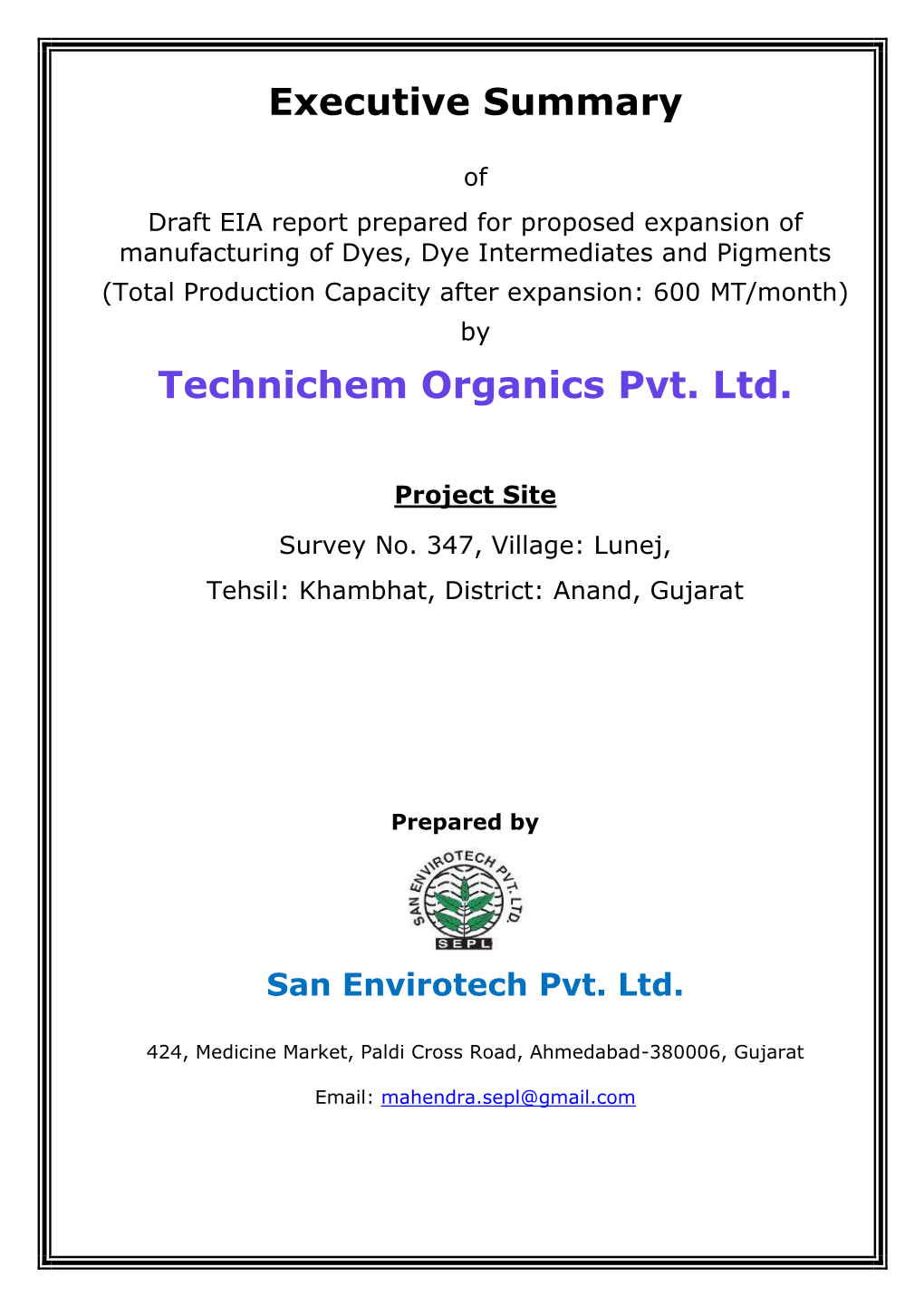 Executive Summary Technichem Organics Pvt. Ltd