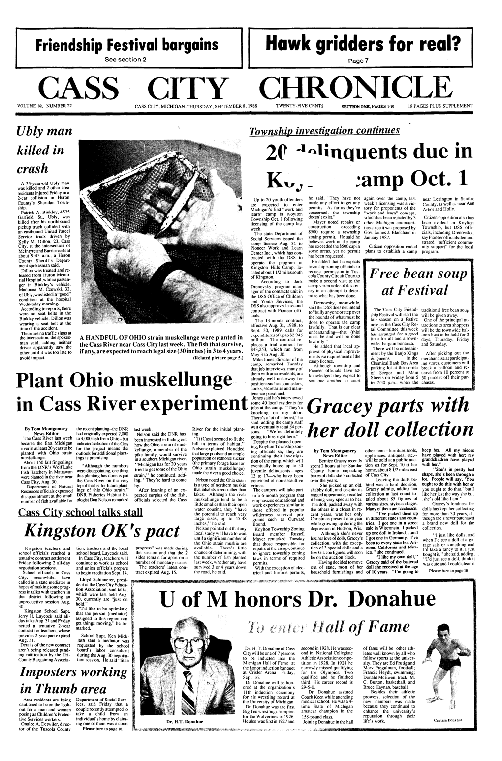 Cass. City Chronicl Volume 82, Number 22 Cass City, Michigan-Thursday,September 8,1988 Twenty-Five Cents Se- One,Pages 1-10 18 Pages Plus Supplemen’