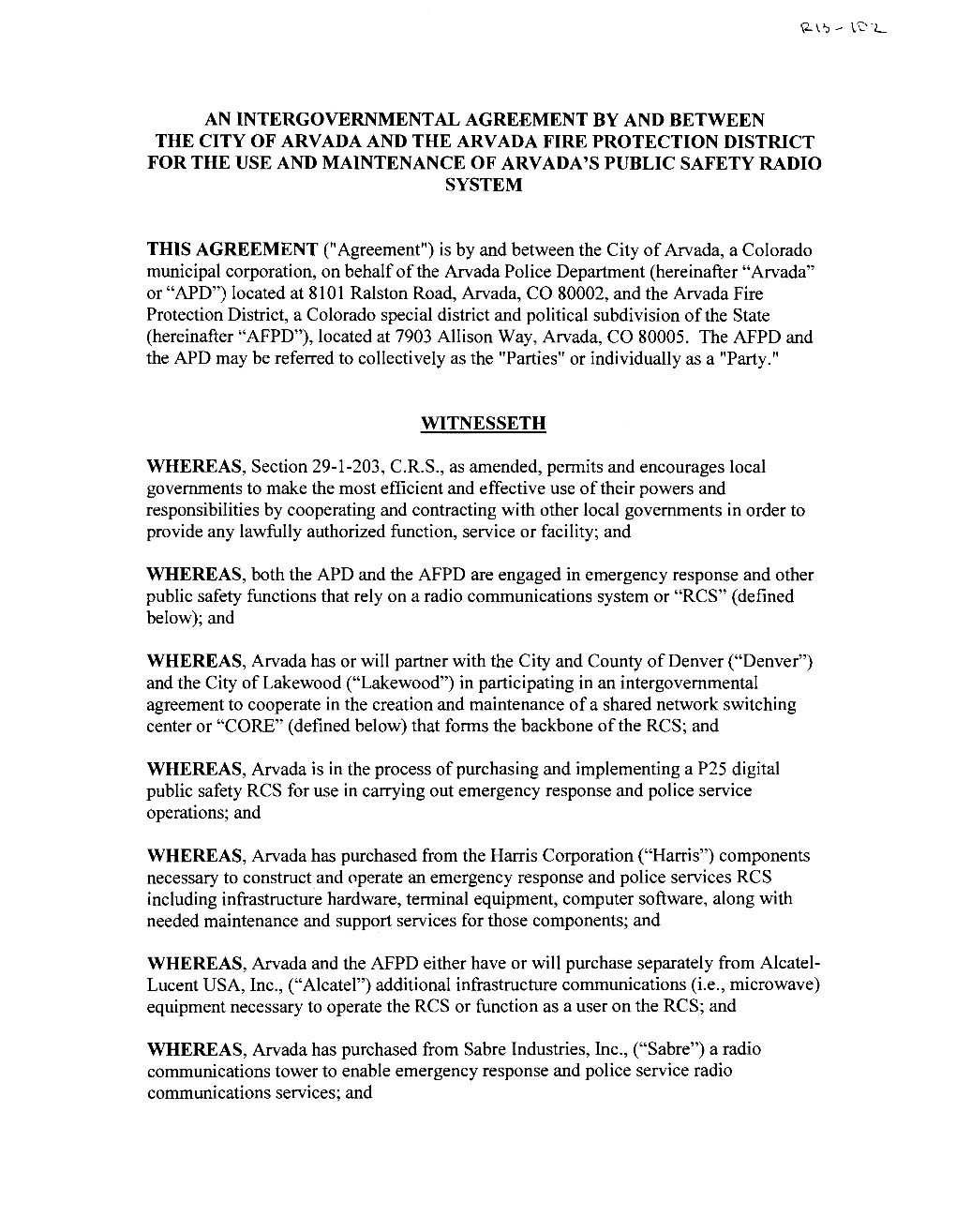 IGA Intergovernmental Agreement Arvada Fire Protection District; Use and Maintenance of Arvada S Public Safety Radio System Re