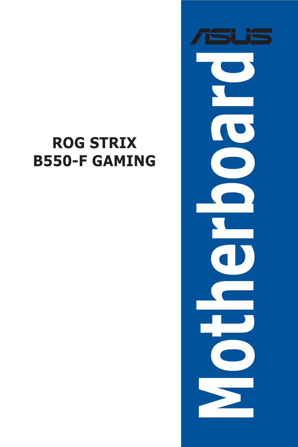 ROG STRIX B550-F GAMING Specifications Summary