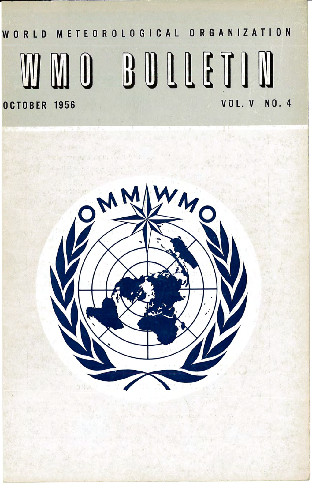 WMO Bulletin, Volume V, No. 4: October 1956