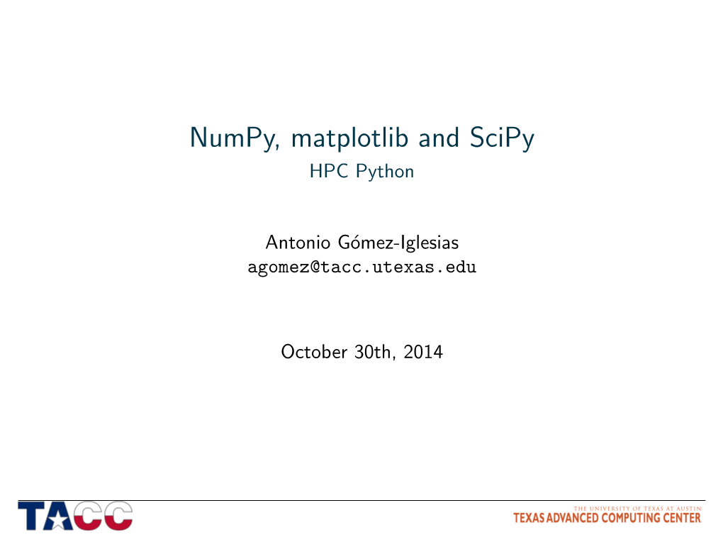 Numpy, Matplotlib and Scipy HPC Python