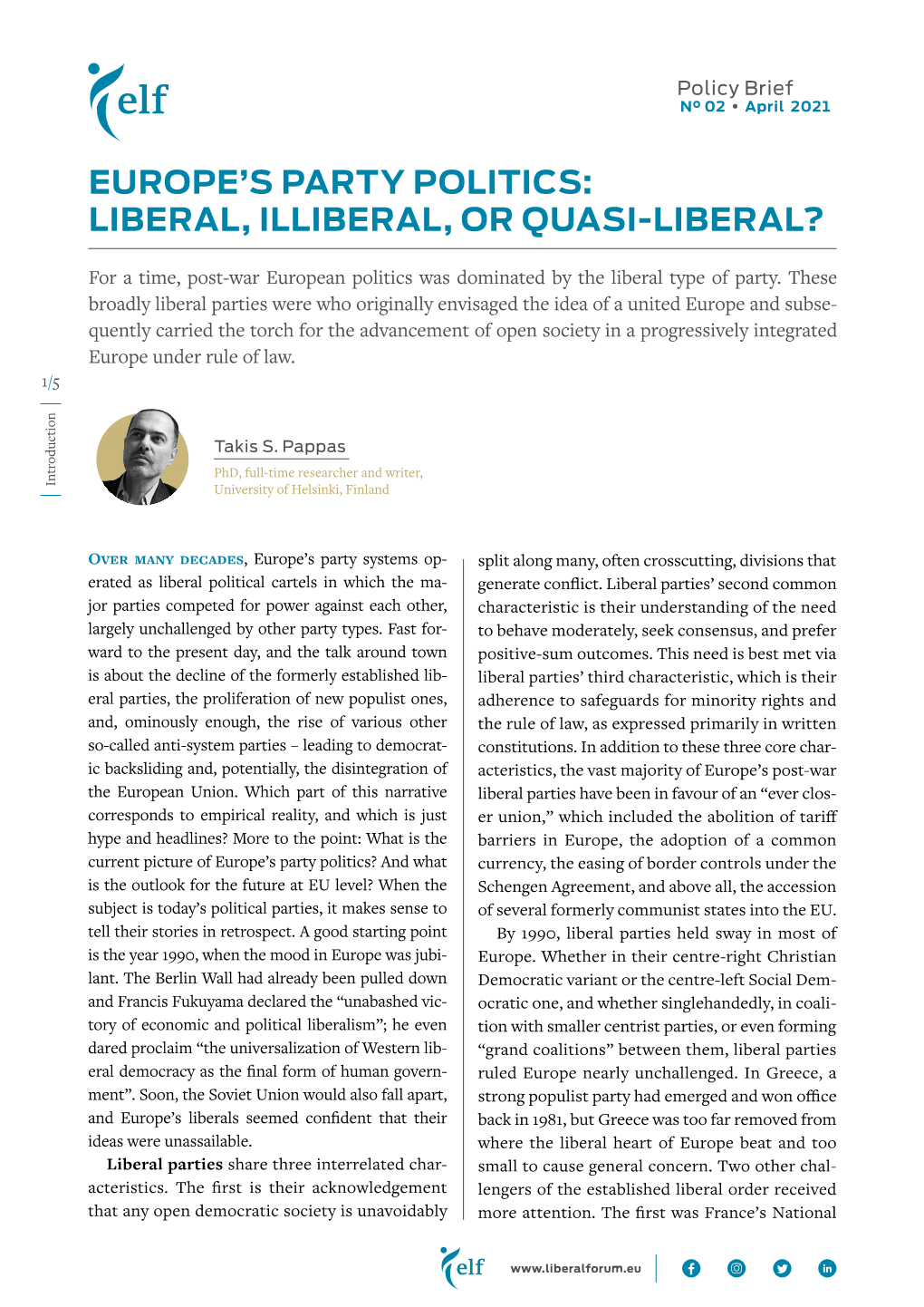 Europe's Party Politics: Liberal, Illiberal, Or Quasi-Liberal? N° 02 • April 2021