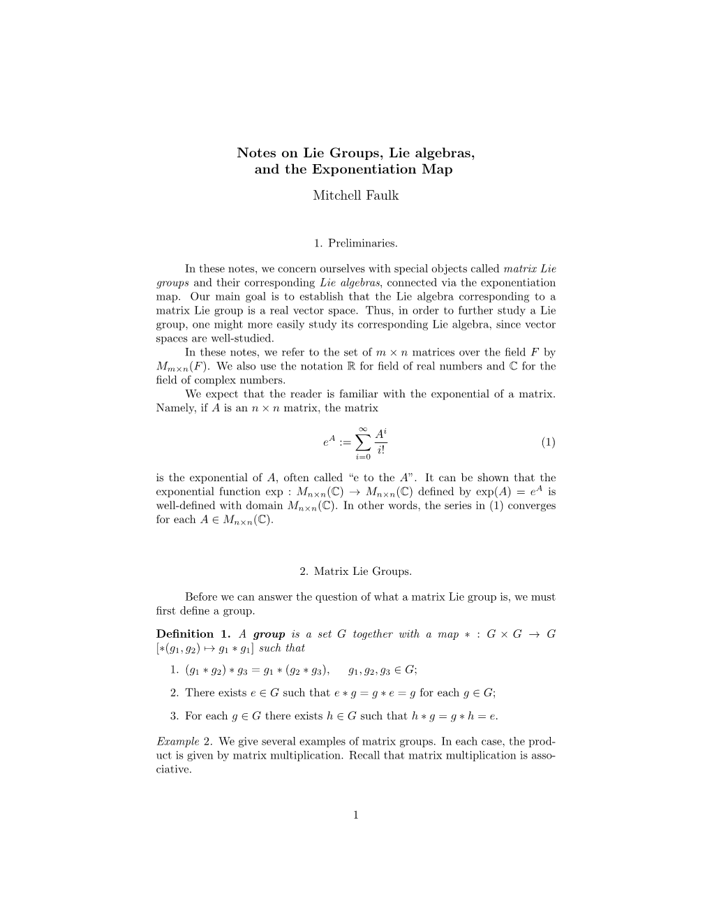 Notes on Lie Groups, Lie Algebras, and the Exponentiation Map Mitchell Faulk