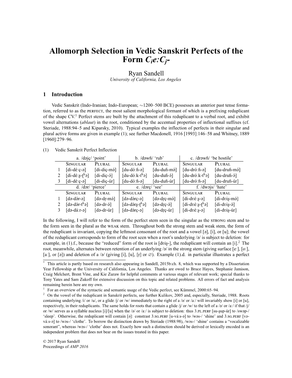 Allomorph Selection in Vedic Sanskrit Perfects of the Form Cieːcj- Ryan Sandell University of California, Los Angeles