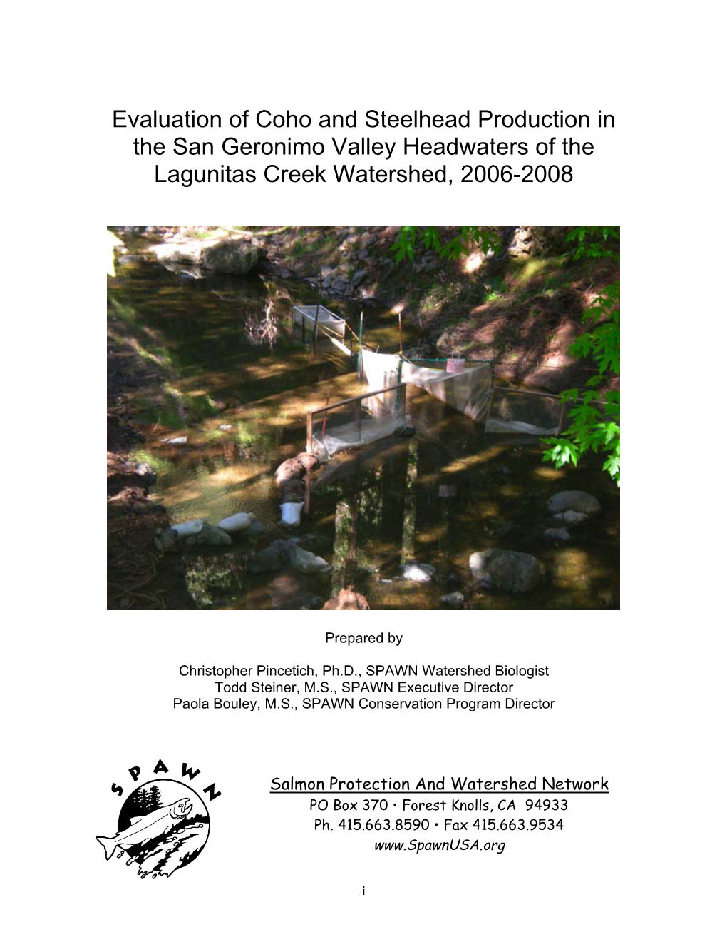 Evaluation of Coho and Steelhead Production in the San Geronimo Valley Headwaters of the Lagunitas Creek Watershed, 2006-2008