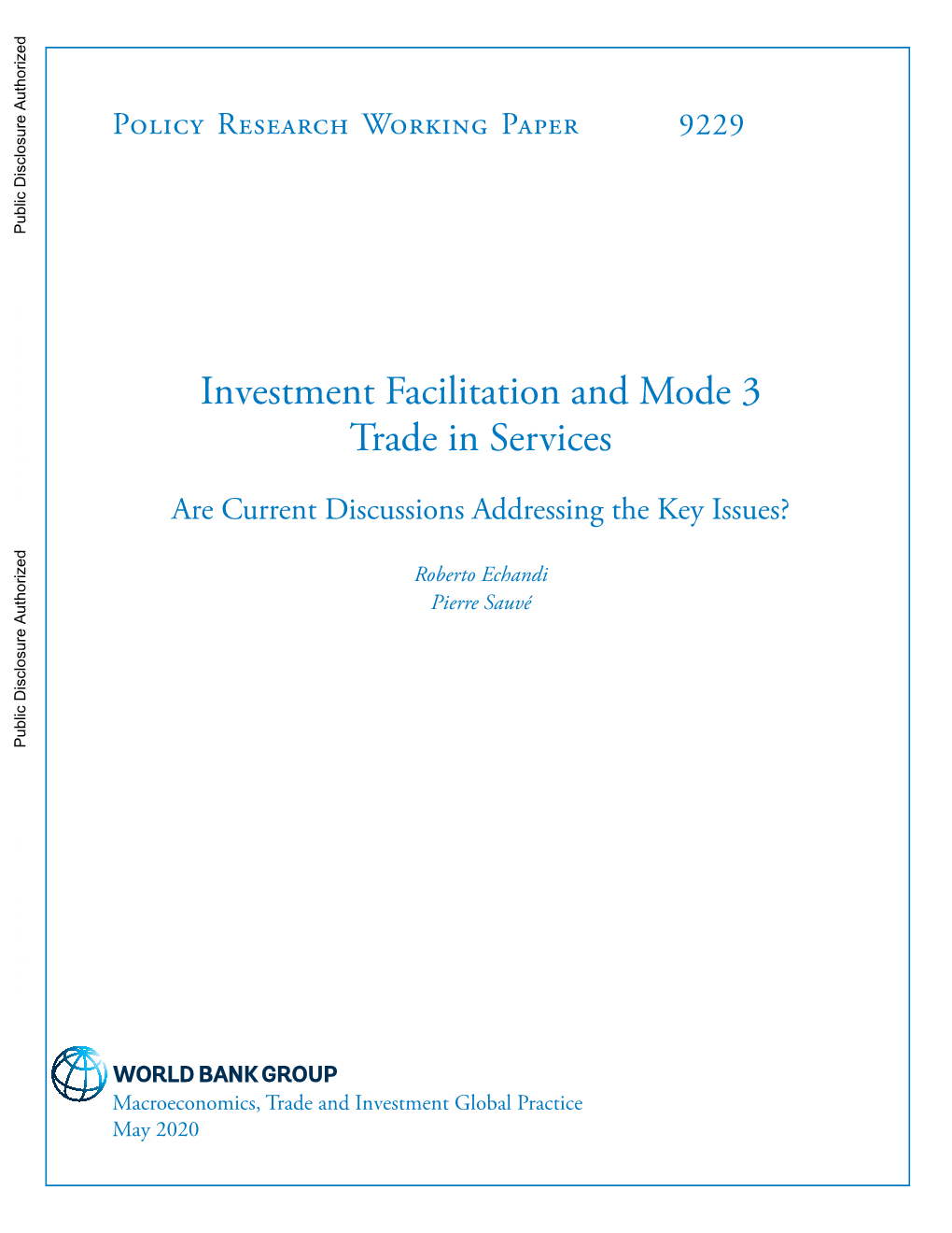 Investment Facilitation and Mode 3 Trade in Services: Are Current Discussions Addressing the Key Issues?