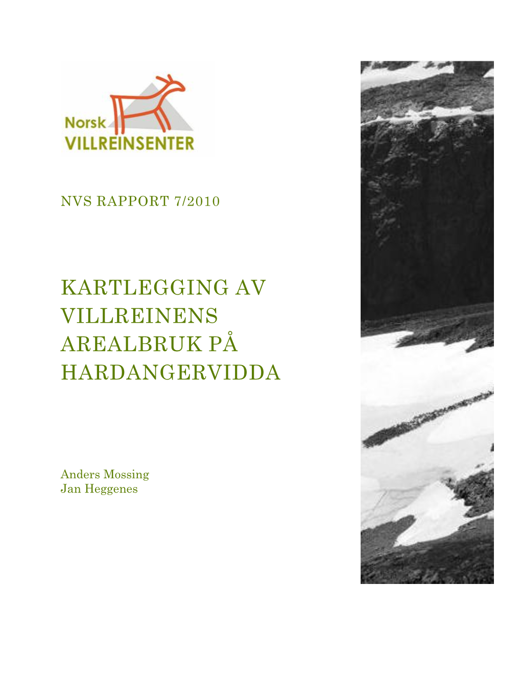 Kartlegging Av Villreinens Arealbruk På Hardangervidda