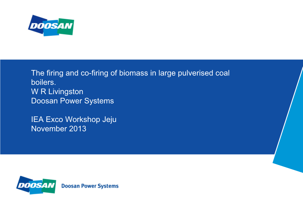 The Firing and Co-Firing of Biomass in Large Pulverised Coal Boilers