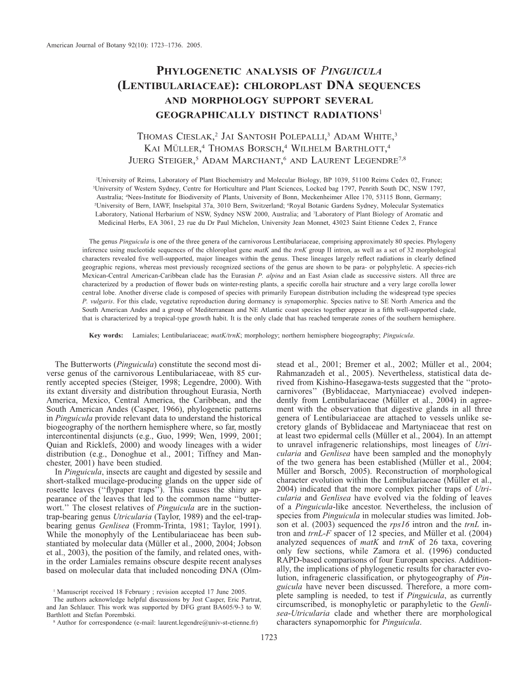 Phylogenetic Analysis of Pinguicula (Lentibulariaceae): Chloroplast Dna Sequences and Morphology Support Several Geographically Distinct Radiations1