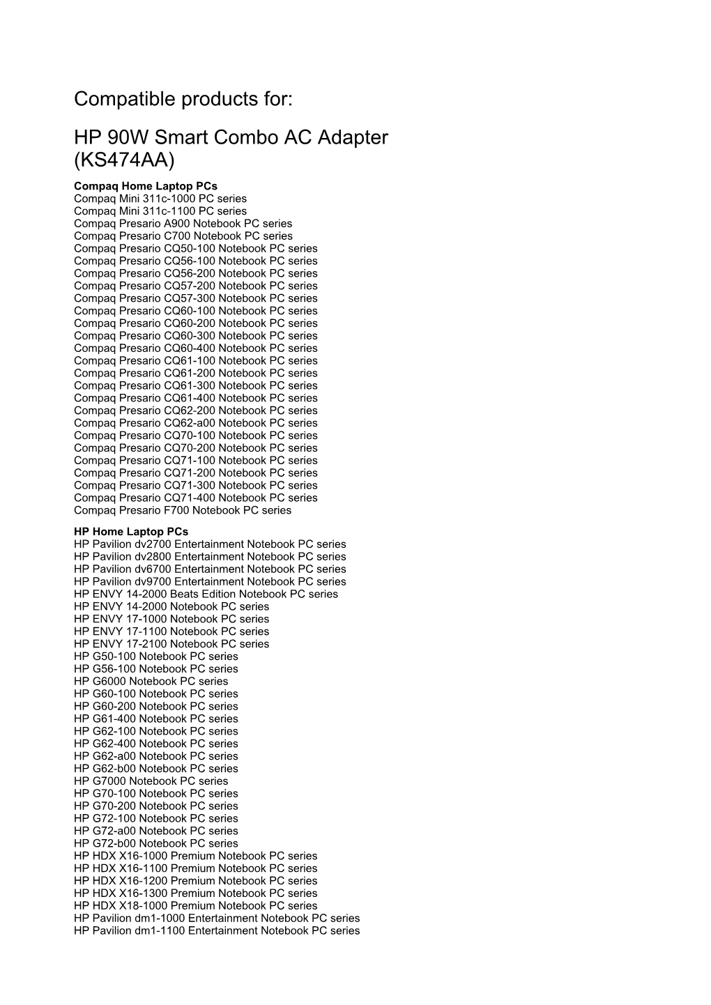 Compatible Products For: HP 90W Smart Combo AC Adapter (KS474AA)
