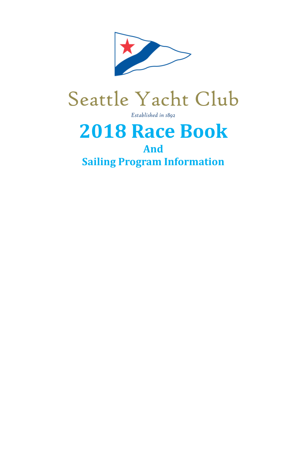 Seattle Yacht Club Sailboat Race Book