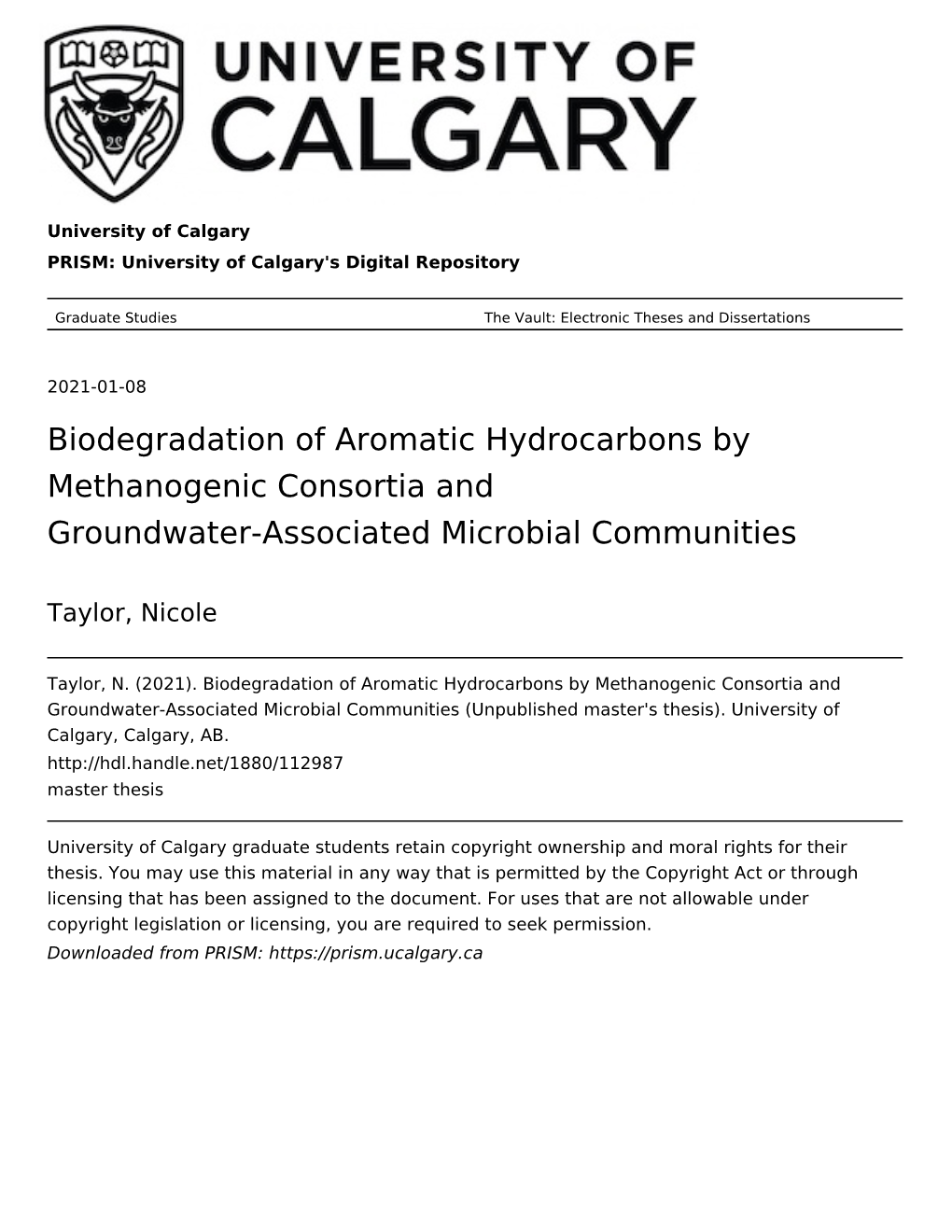 Biodegradation of Aromatic Hydrocarbons by Methanogenic Consortia and Groundwater-Associated Microbial Communities